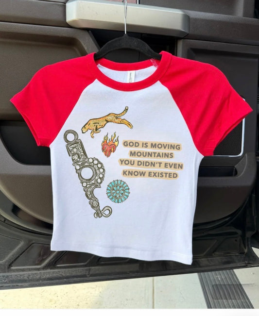 God is moving mountains baby tee
